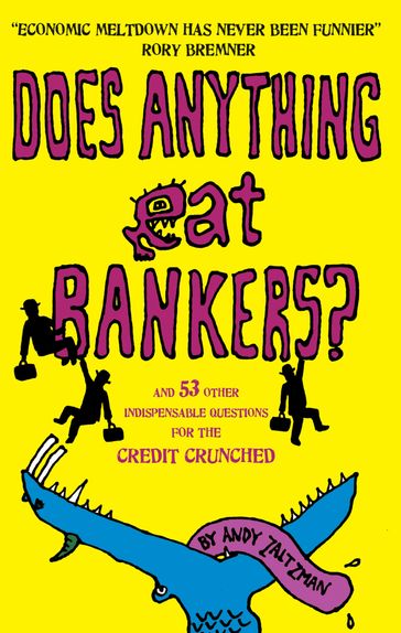 Does anything eat bankers? - Andy Zaltzman