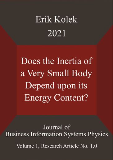Does the Inertia of a Very Small Body Depend upon its Energy Content? - Erik Kolek