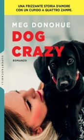 Dog Crazy