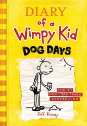 Dog Days (Diary of a Wimpy Kid #4)