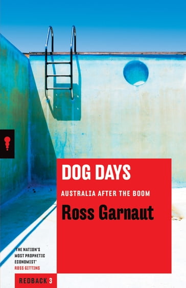 Dog Days - Ross Garnaut