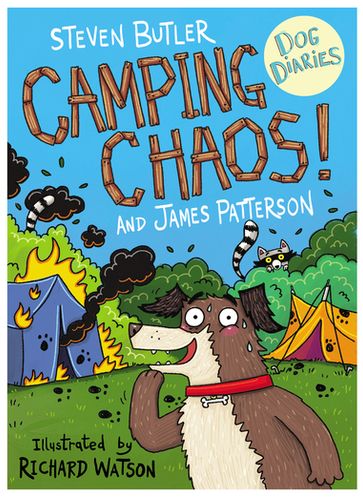 Dog Diaries: Camping Chaos! - James Patterson - Steven Butler