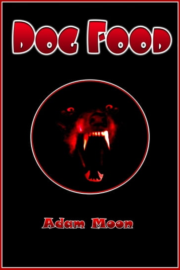 Dog Food - Adam Moon