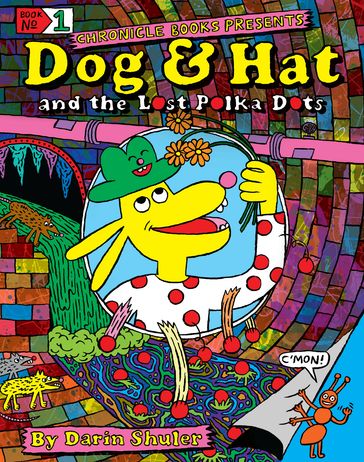 Dog & Hat and the Lost Polka Dots - Darin Shuler