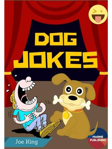 Dog Jokes - Joe King