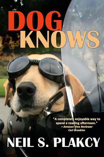 Dog Knows - Neil S. Plakcy