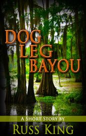 Dog Leg Bayou