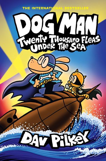 Dog Man: Twenty Thousand Fleas Under the Sea: A Graphic Novel (Dog Man #11): From the Creator of Captain Underpants - Dav Pilkey
