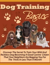 Dog Training Basics!