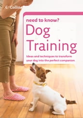 Dog Training (Collins Need to Know?)