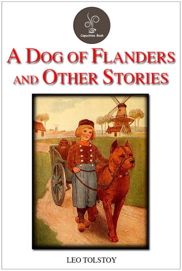 A Dog of Flanders and Other Stories - Ouida