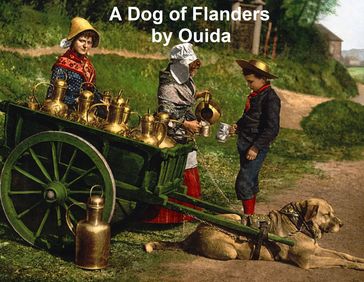 A Dog of Flanders, a short story - Ouida