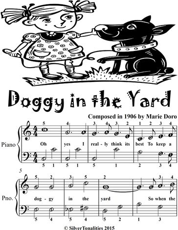 Doggy in the Yard Easiest Piano Sheet Music for Beginner Pianists Tadpole Edition - Marie Doro