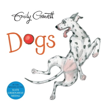 Dogs - Emily Gravett