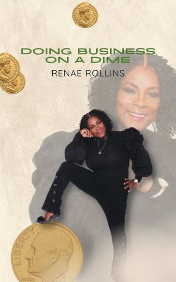 Doing Business on a Dime - Renae Rollins
