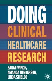 Doing Clinical Healthcare Research