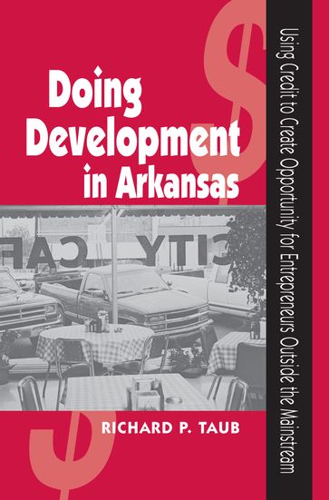 Doing Development in Arkansas - Richard Taub