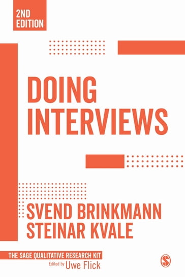 Doing Interviews - Steinar Kvale - Svend Brinkmann