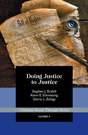 Doing Justice to Justice: Competing Frameworks of Interpretation in Christian Social Ethics