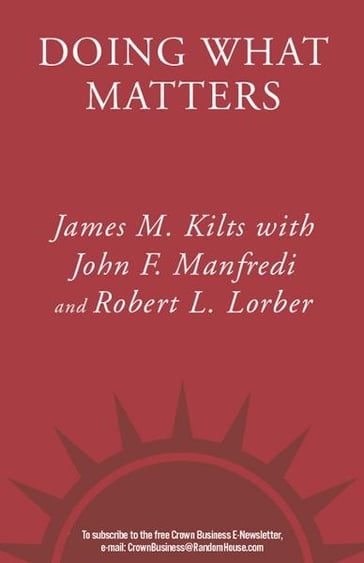 Doing What Matters - James M. Kilts - John F. Manfredi - Robert L. Lorber