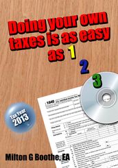 Doing Your Own Taxes is as Easy as 1, 2, 3.
