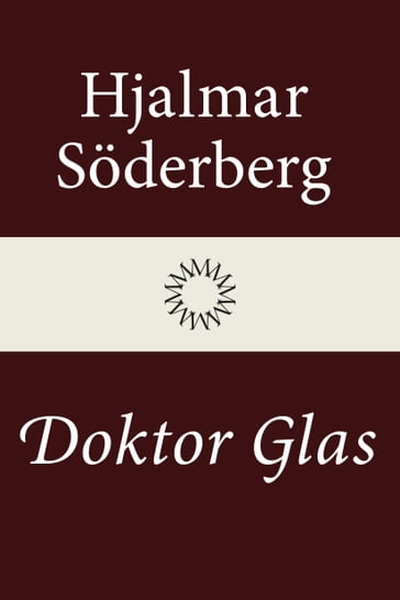 Doktor Glas - Hjalmar Soderberg - Lars Sundh