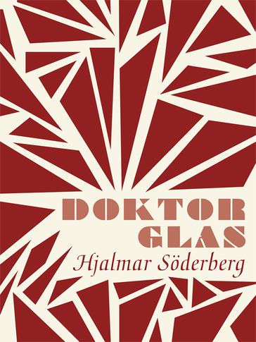 Doktor Glas - Hjalmar Soderberg