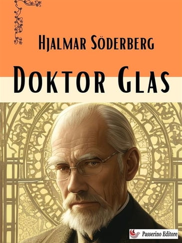 Doktor Glas - Hjalmar Soderberg