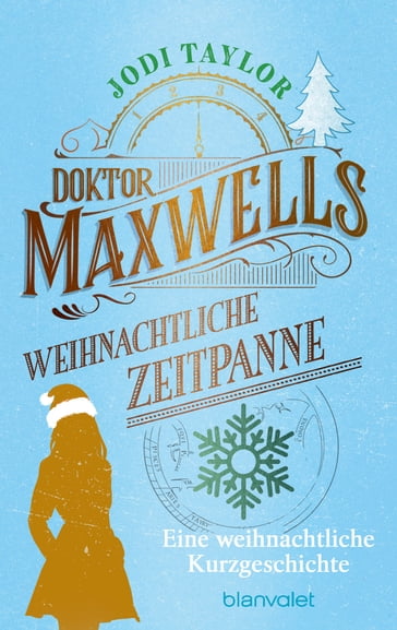 Doktor Maxwells weihnachtliche Zeitpanne - Jodi Taylor