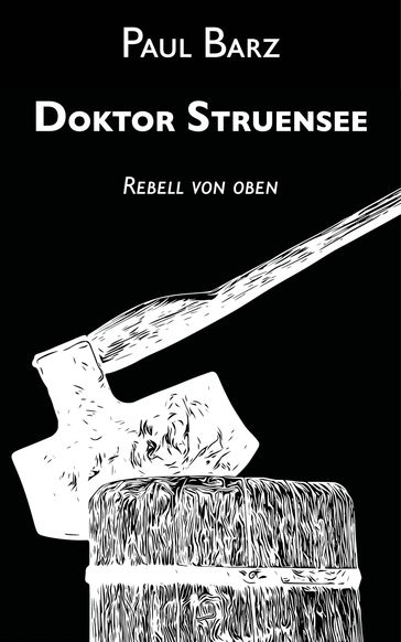 Doktor Struensee - Paul Barz