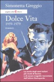 Dolce vita. 1959-1979