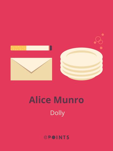 Dolly - Alice Munro