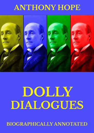 Dolly Dialogues - Anthony Hope