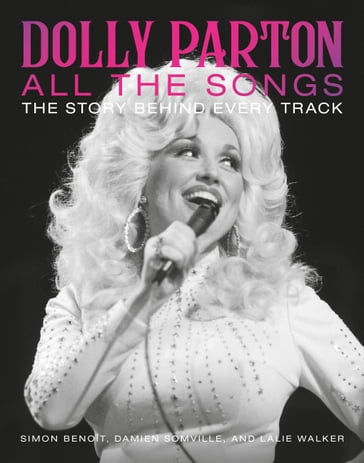 Dolly Parton All the Songs - Simon Benoît - Damien Somville - Lalie Walker