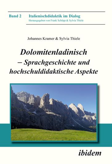 Dolomitenladinisch - Sprachgeschichte und hochschuldidaktische Aspekte - Frank Schopp - Johannes Kramer - Sylvia Thiele