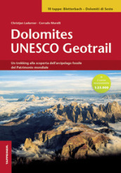 Dolomites Unesco geotrail. Ediz. italiana