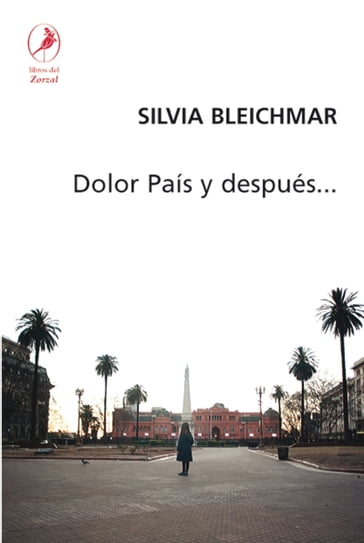Dolor país y después - Silvia Bleichmar