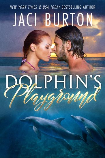 Dolphin's Playground - Jaci Burton