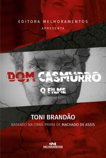 Dom Casmurro - Toni Brandão