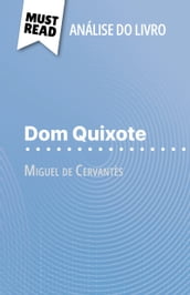 Dom Quixote de Miguel de Cervantès (Análise do livro)