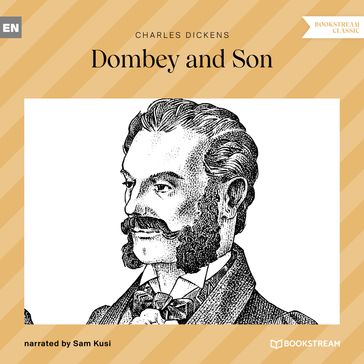 Dombey and Son (Unabridged) - Charles Dickens