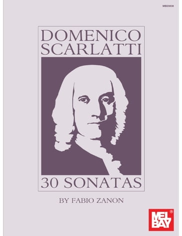 Domenico Scarlatti: 30 Sonatas - FABIO ZANON