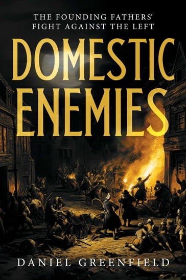 Domestic Enemies - Daniel Greenfield