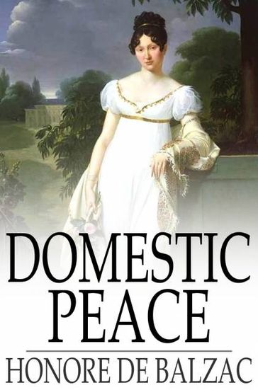 Domestic Peace - Honore De Balzac