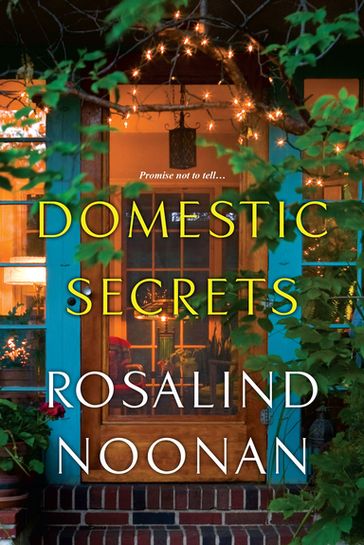 Domestic Secrets - Rosalind Noonan