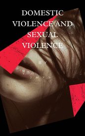 Domestic violence and sexual violence
