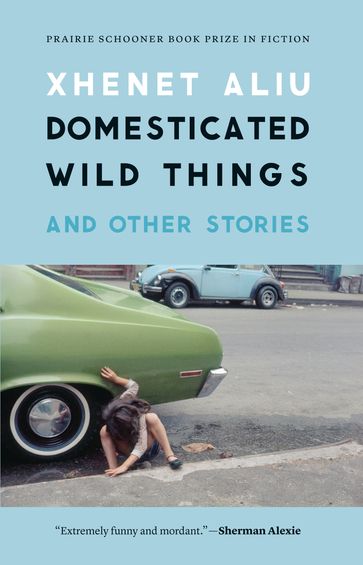 Domesticated Wild Things, and Other Stories - Xhenet Aliu