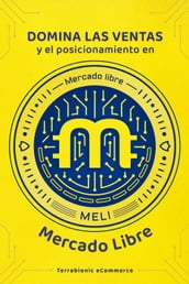 Domina las ventas y el posicionamiento en MercadoLibre