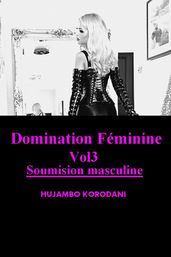 Domination féminine Vol3 Soumission masculine