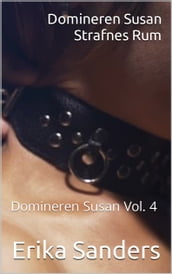 Domineren Susan. Strafnes Rum